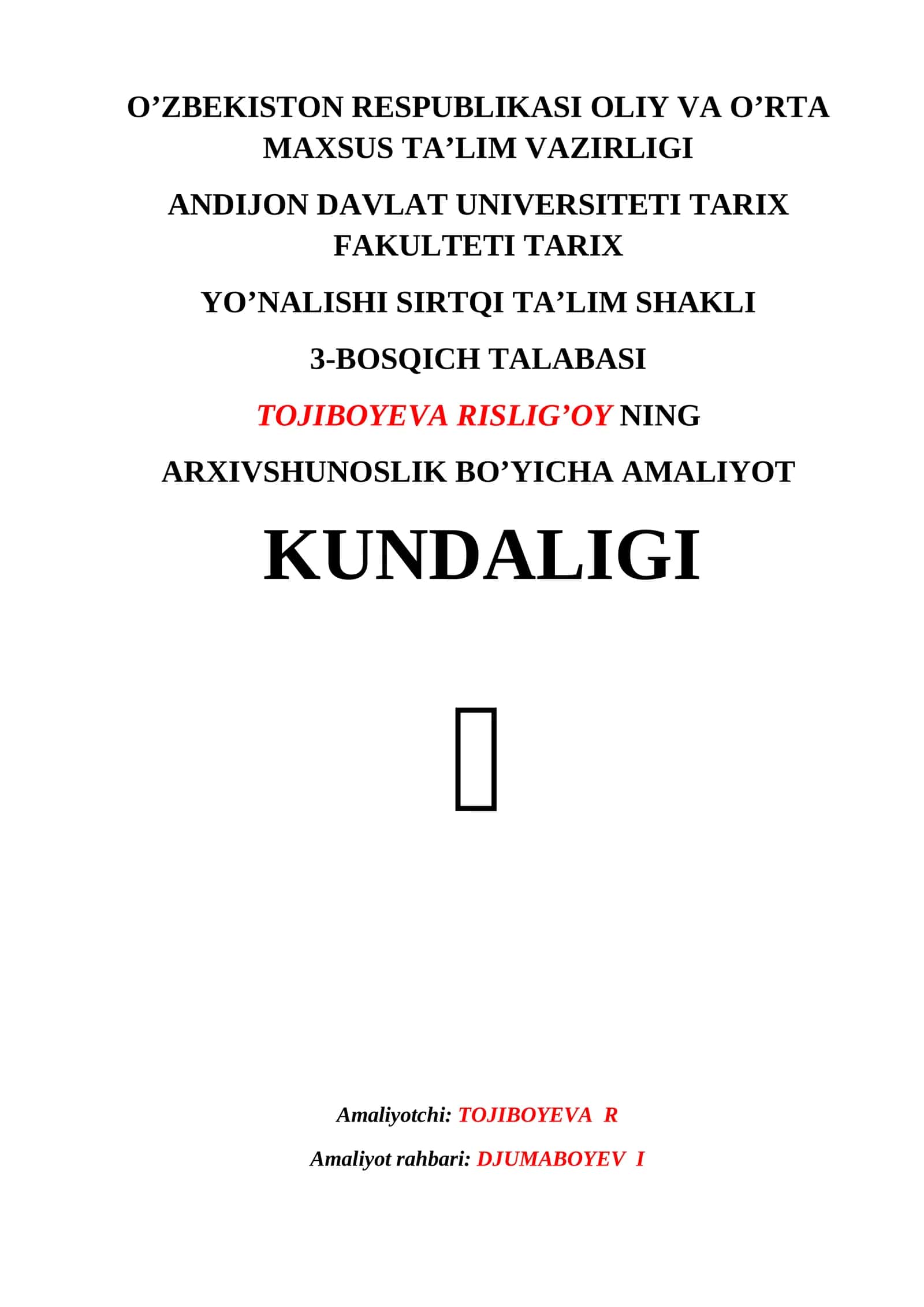 ARXIVSHUNOSLIK BO’YICHA AMALIYOT KUNDALIGI