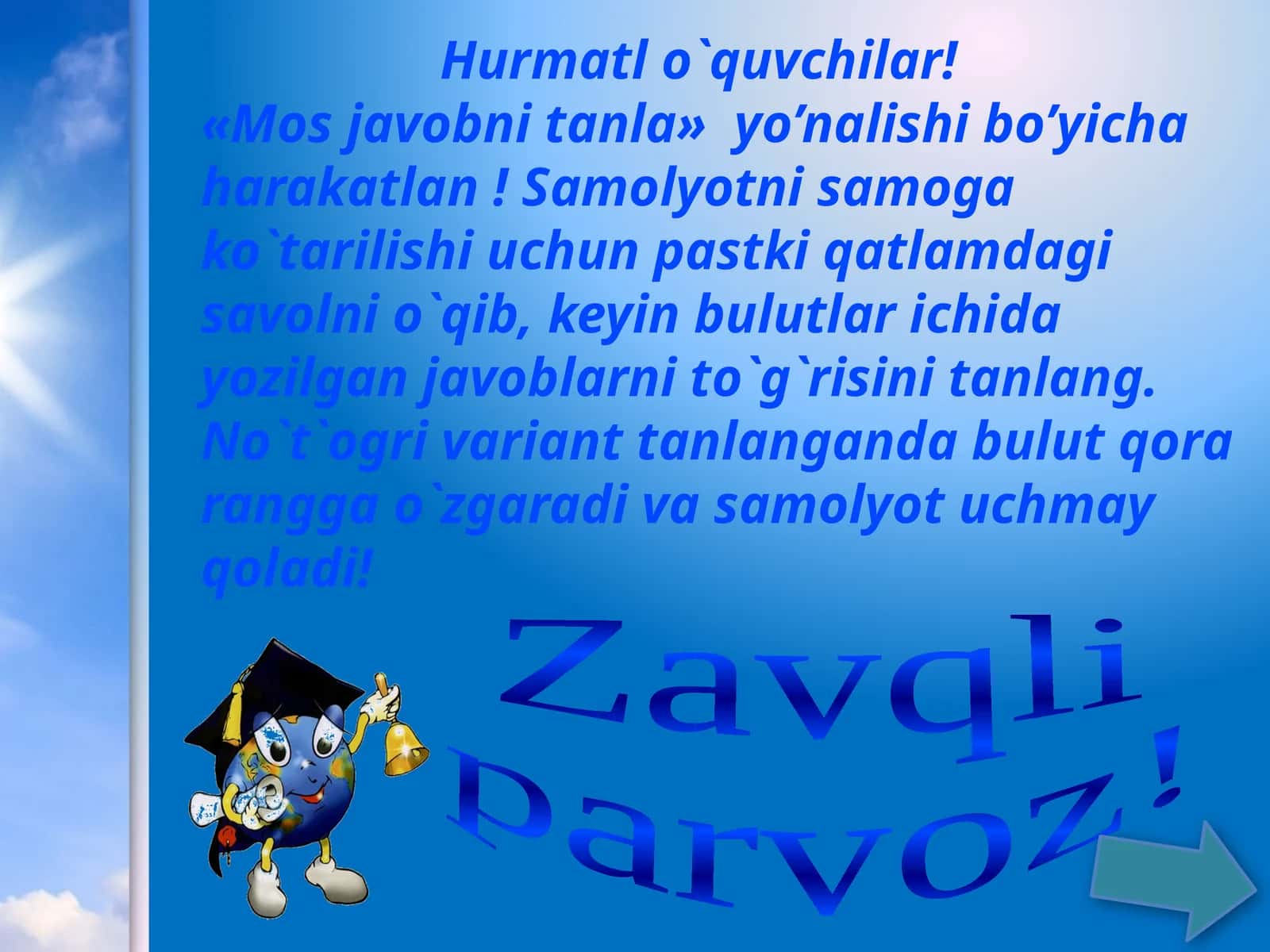 «Mos javobni tanla» yo’nalishi bo’yicha harakatlan!