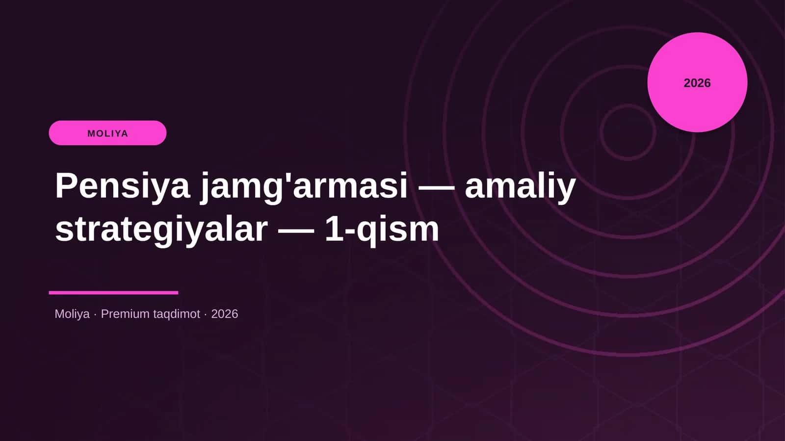 Pensiya jamg'armasi — amaliy strategiyalar — 1-qism