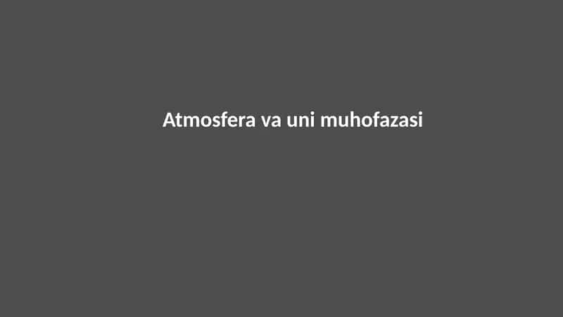 Atmosfera va uni muhofazasi