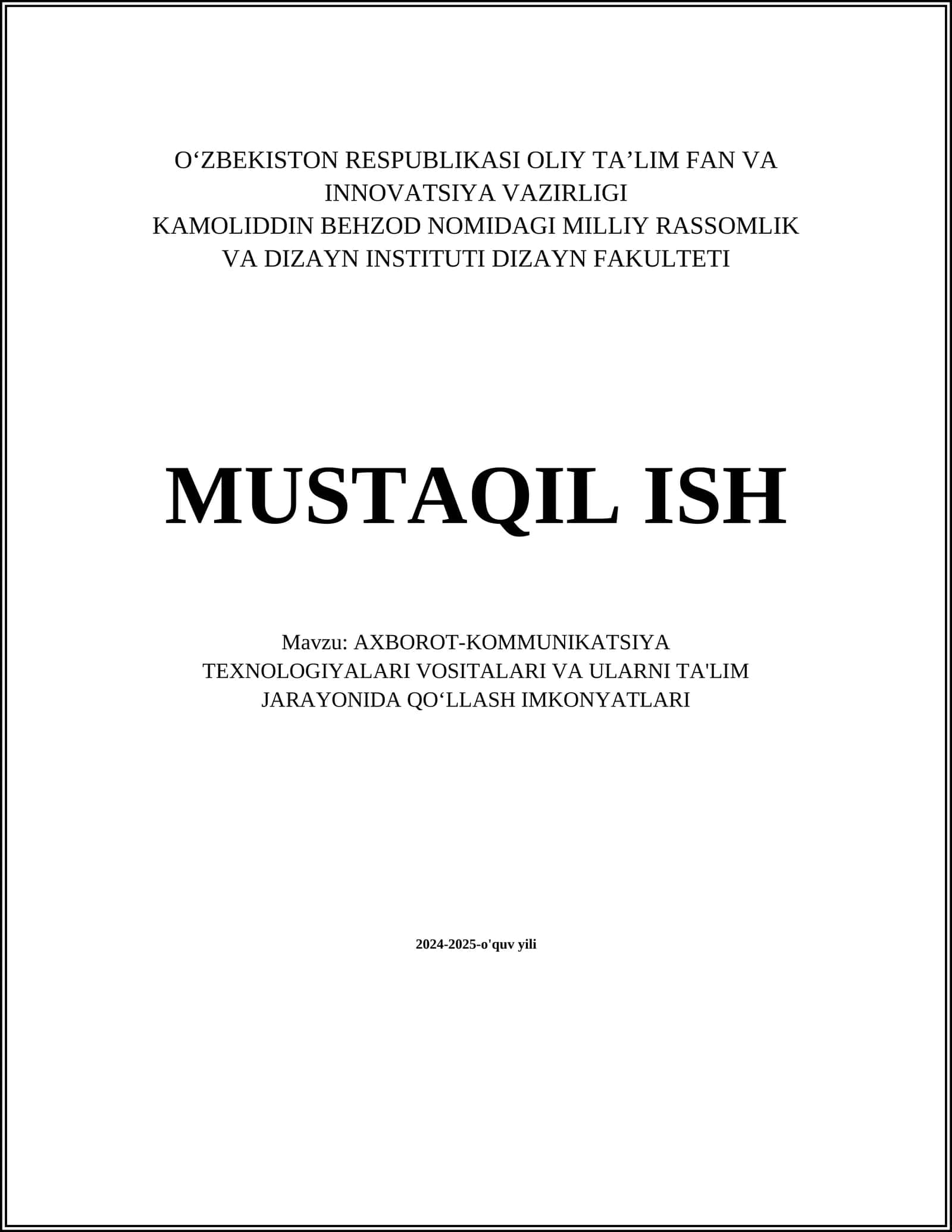 AXBOROT-KOMMUNIKATSIYA TEXNOLOGIYALARI VOSITALARI VA ULARNI TA'LIM JARAYONIDA QOʻLLASH IMKONYATLARI