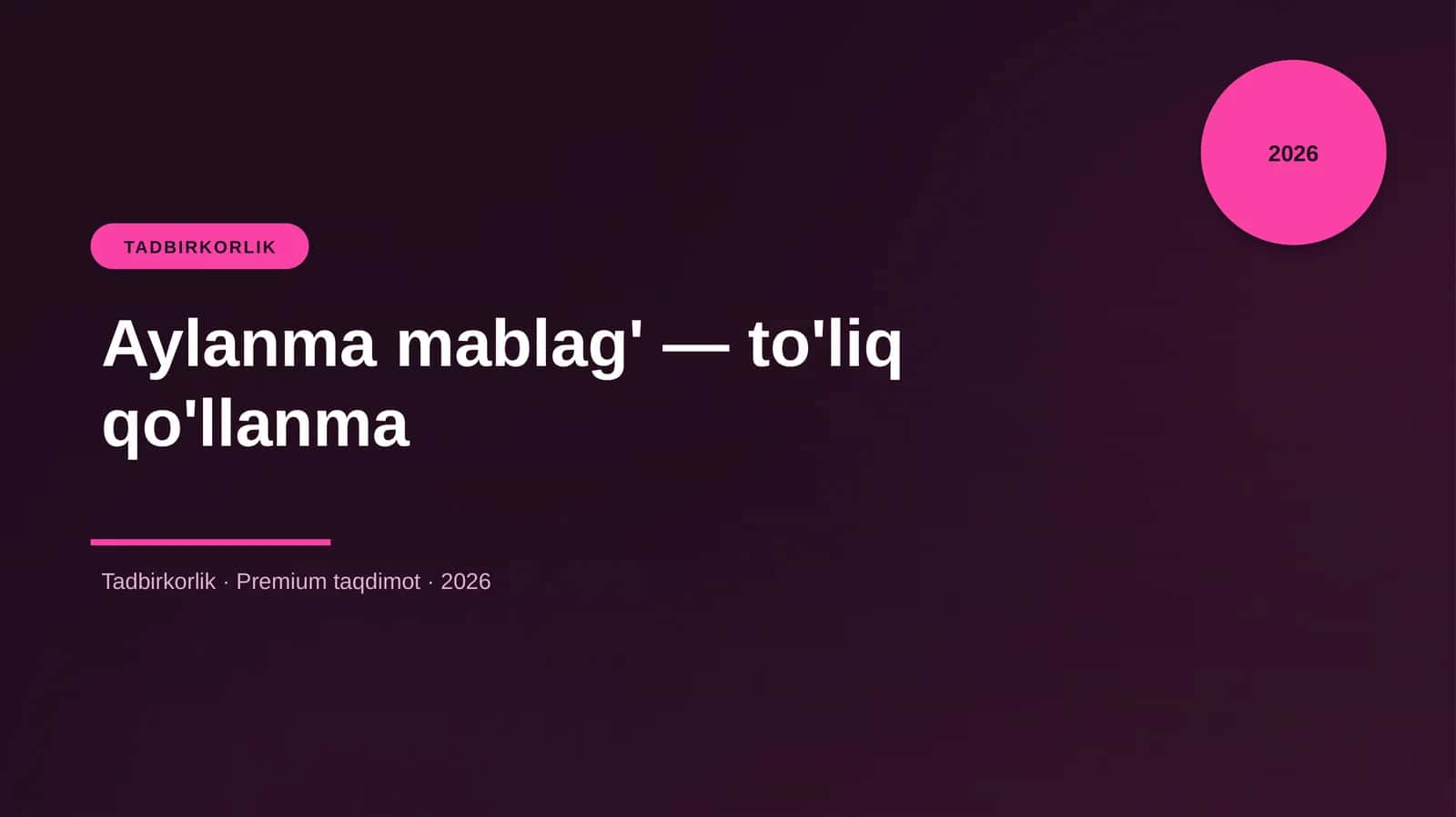 Aylanma mablag' — to'liq qo'llanma
