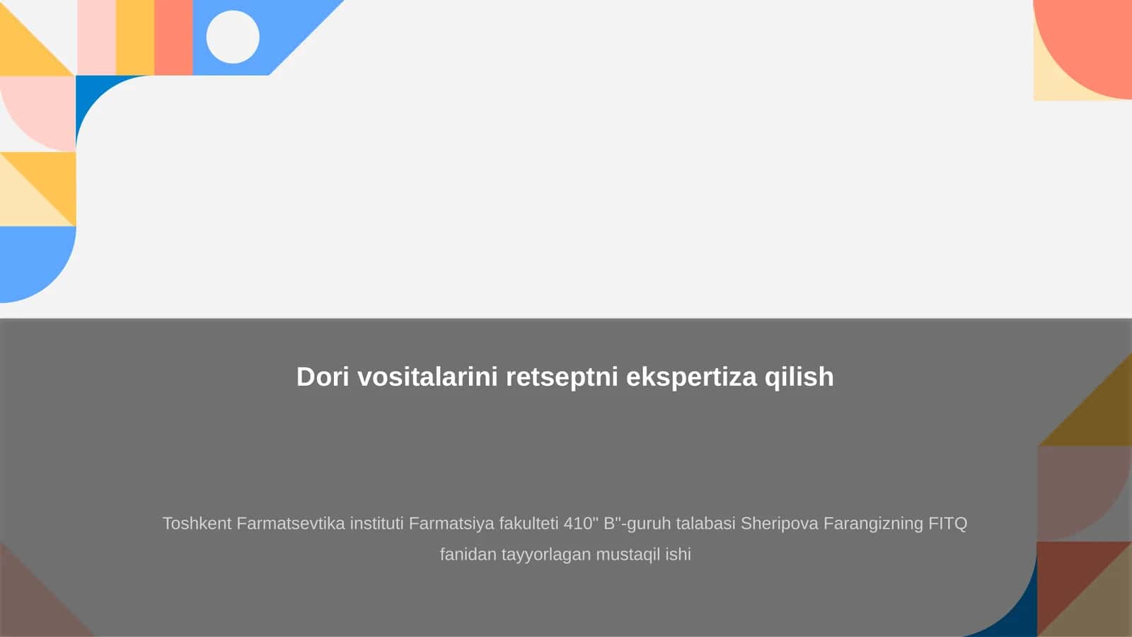 Dori vositalarini retseptni ekspertiza qilish