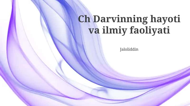 Darvinning hayoti va ilmiy faoliyati