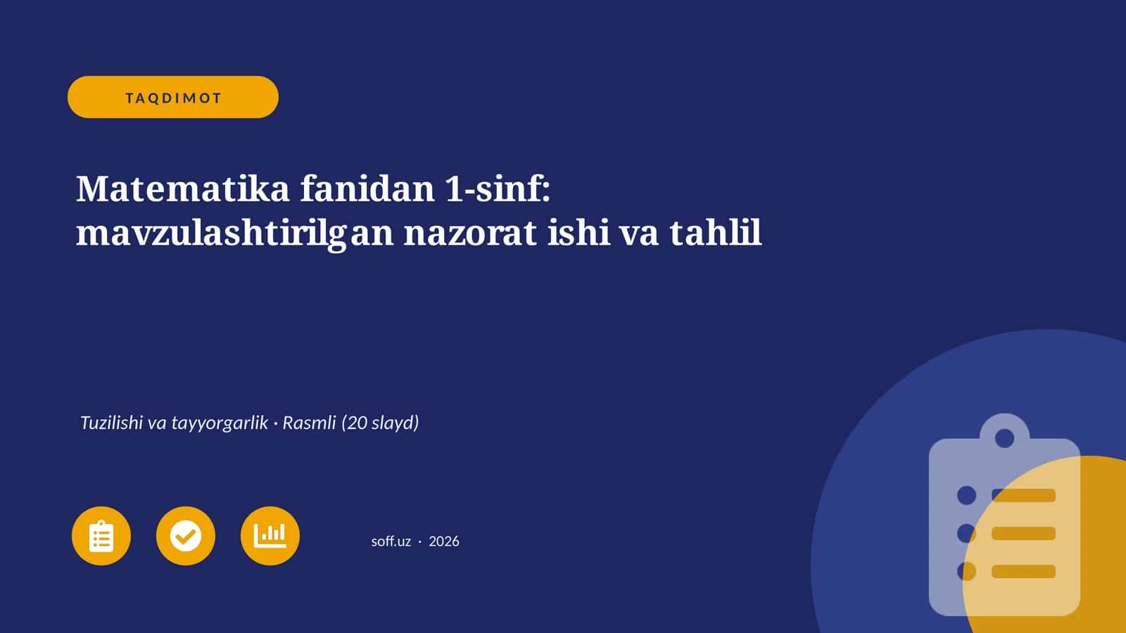Matematika fanidan 1-sinf: mavzulashtirilgan nazorat ishi va tahlil