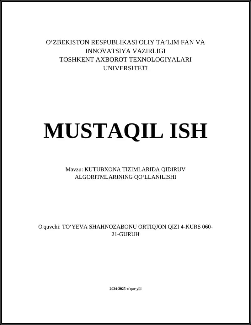 Mavzu: KUTUBXONA TIZIMLARIDA QIDIRUV ALGORITMLARINING QOʻLLANILISHI