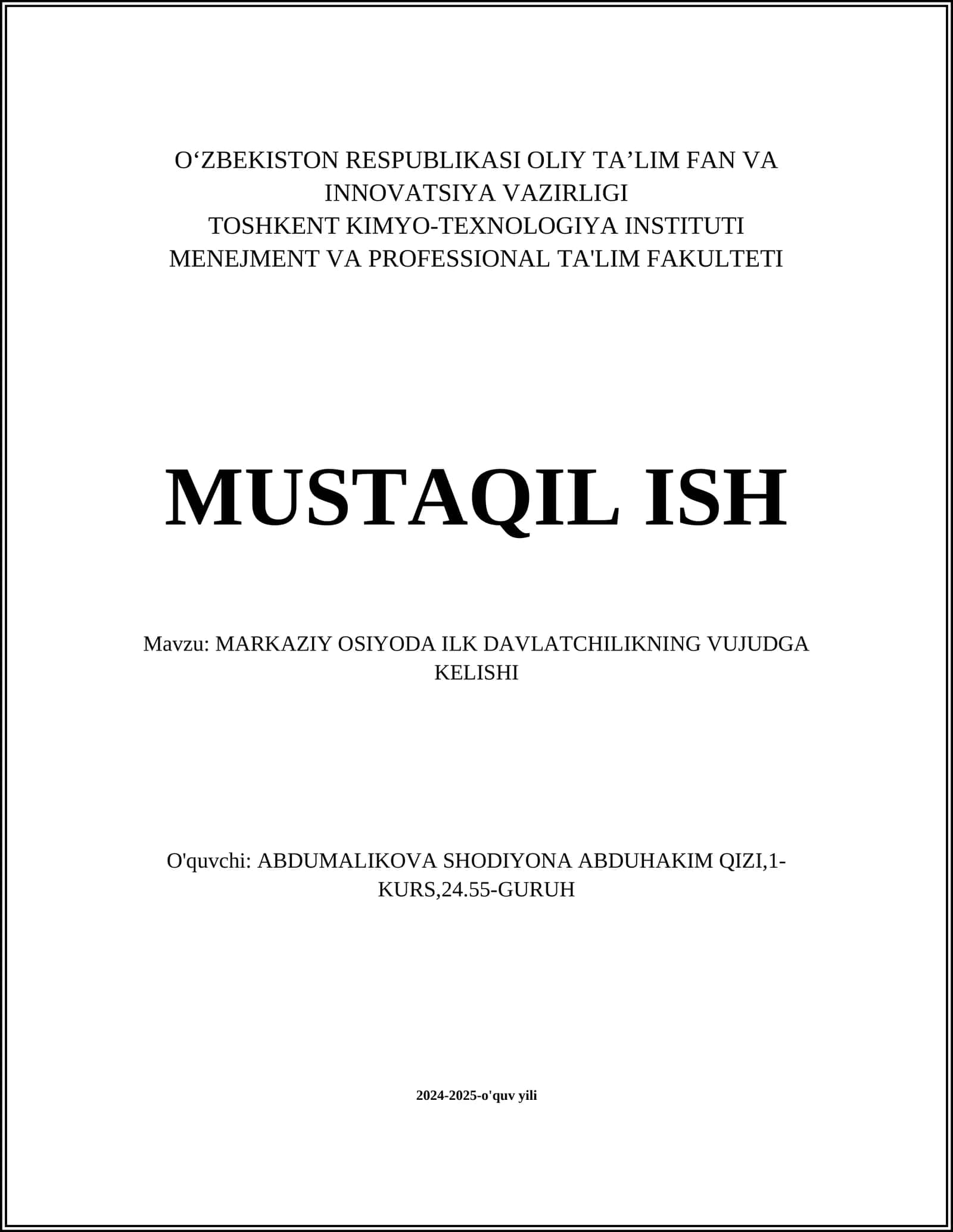 MARKAZIY OSIYODA ILK DAVLATCHILIKNING VUJUDGA KELISHI