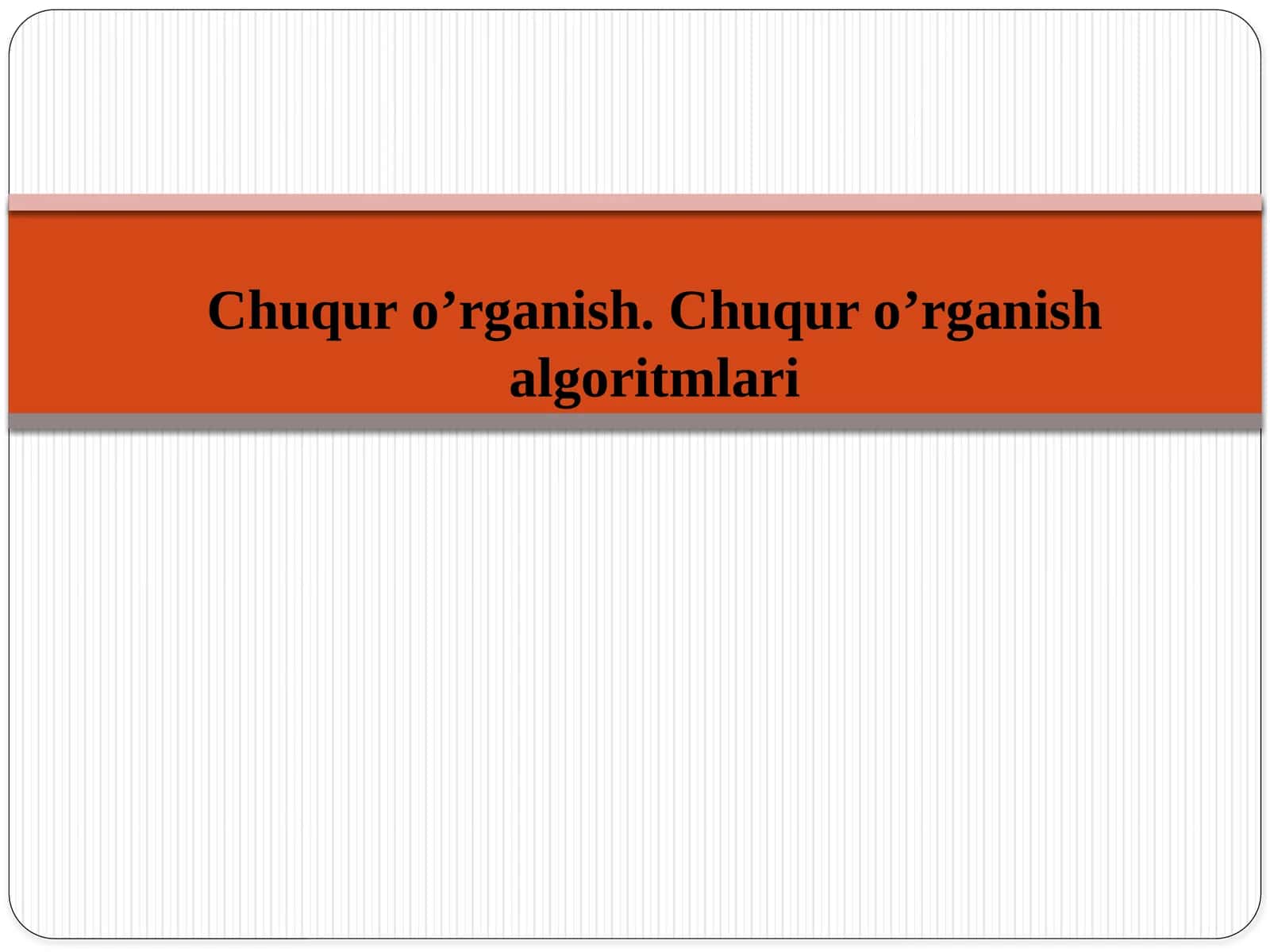 Chuquro’rganish.Chuquro’rganishalgoritmlari