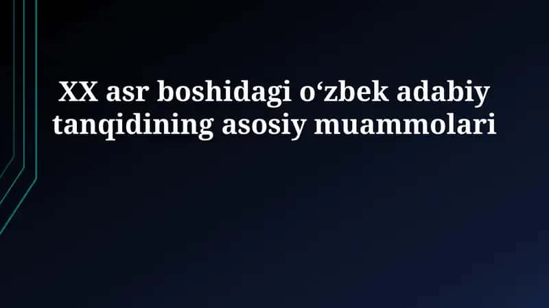 XX asr boshidagi oʻzbek adabiy tanqidi