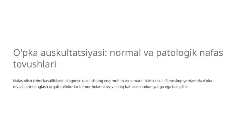 O'pka auskultatsiyasi: normal va patologik nafas tovushlari