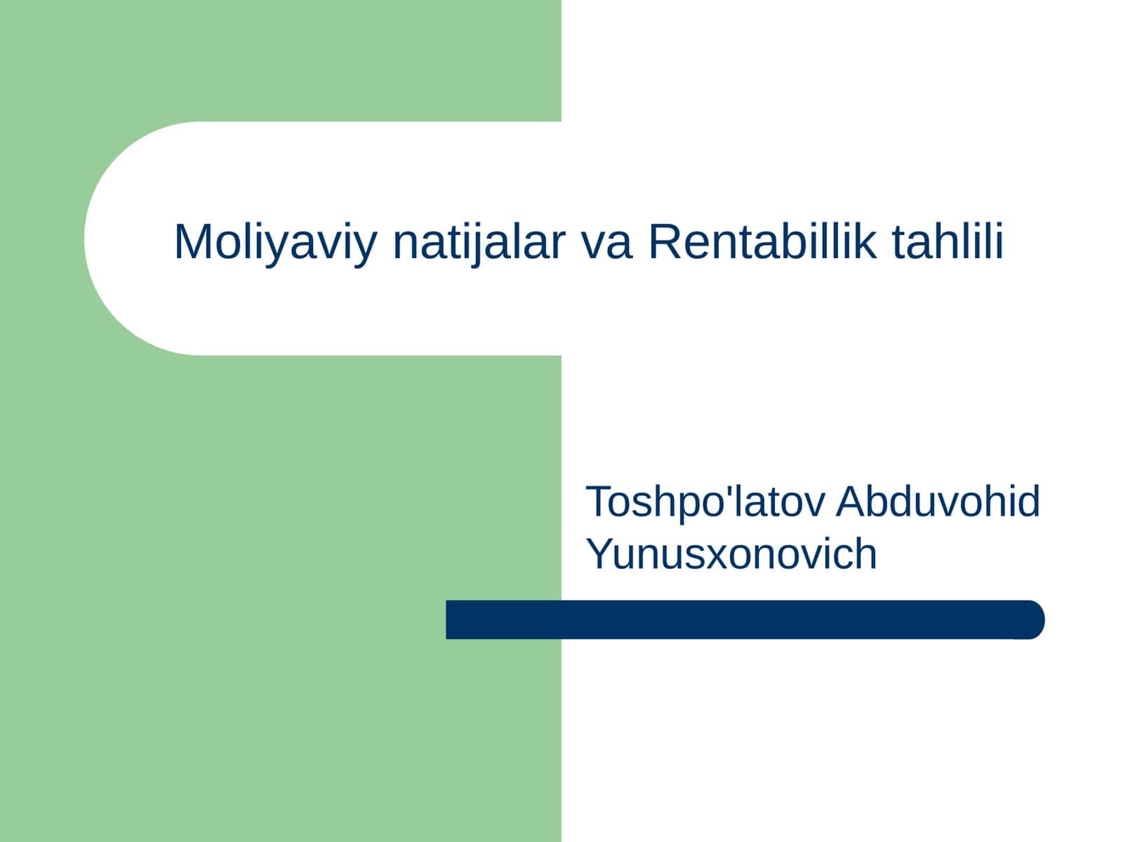 Moliyaviy natijalar va Rentabillik tahlili