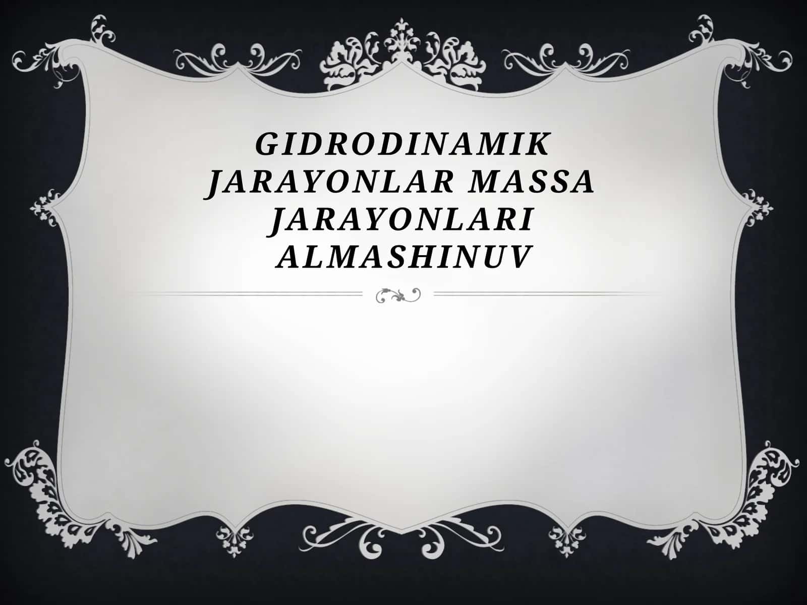 Gidrodinamik jarayonlar massa jarayonlar almashinuv