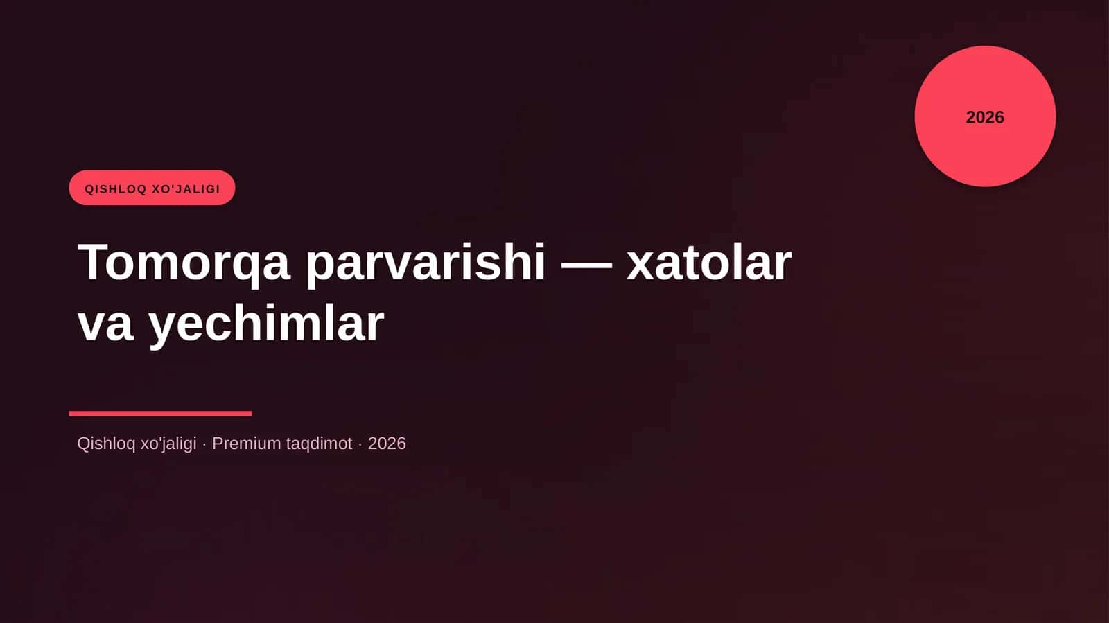 Tomorqa parvarishi — xatolar va yechimlar