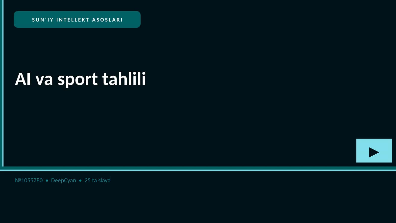 SUN'IY INTELLEKT ASOSLARI