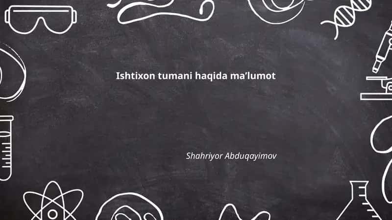 Ishtixon tumani haqida maʼlumot