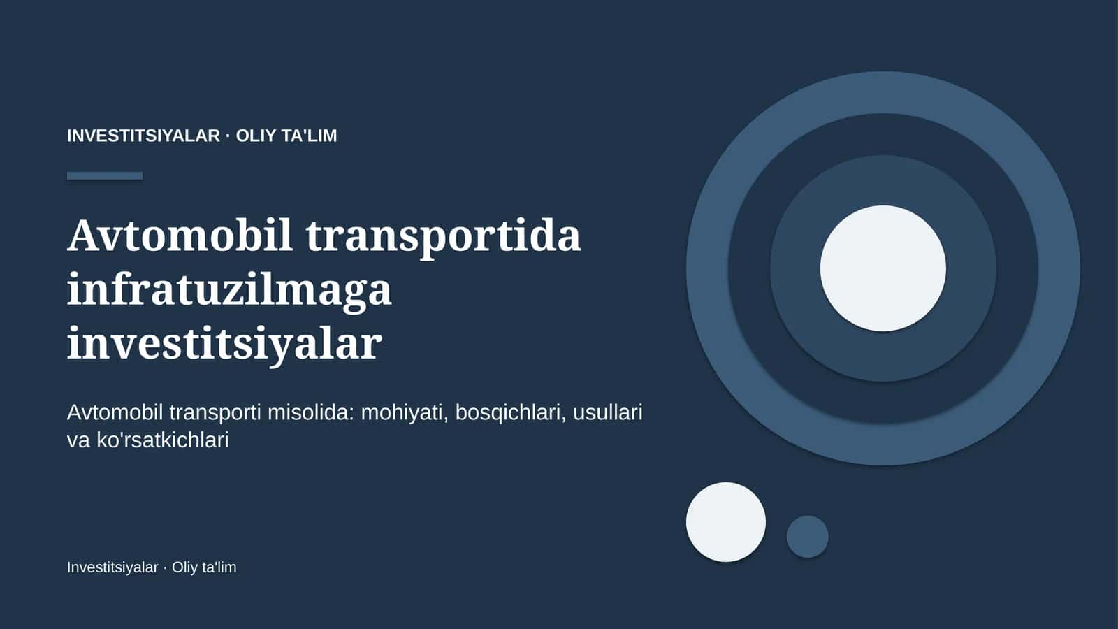 Avtomobil transportida infratuzilmaga investitsiyalar