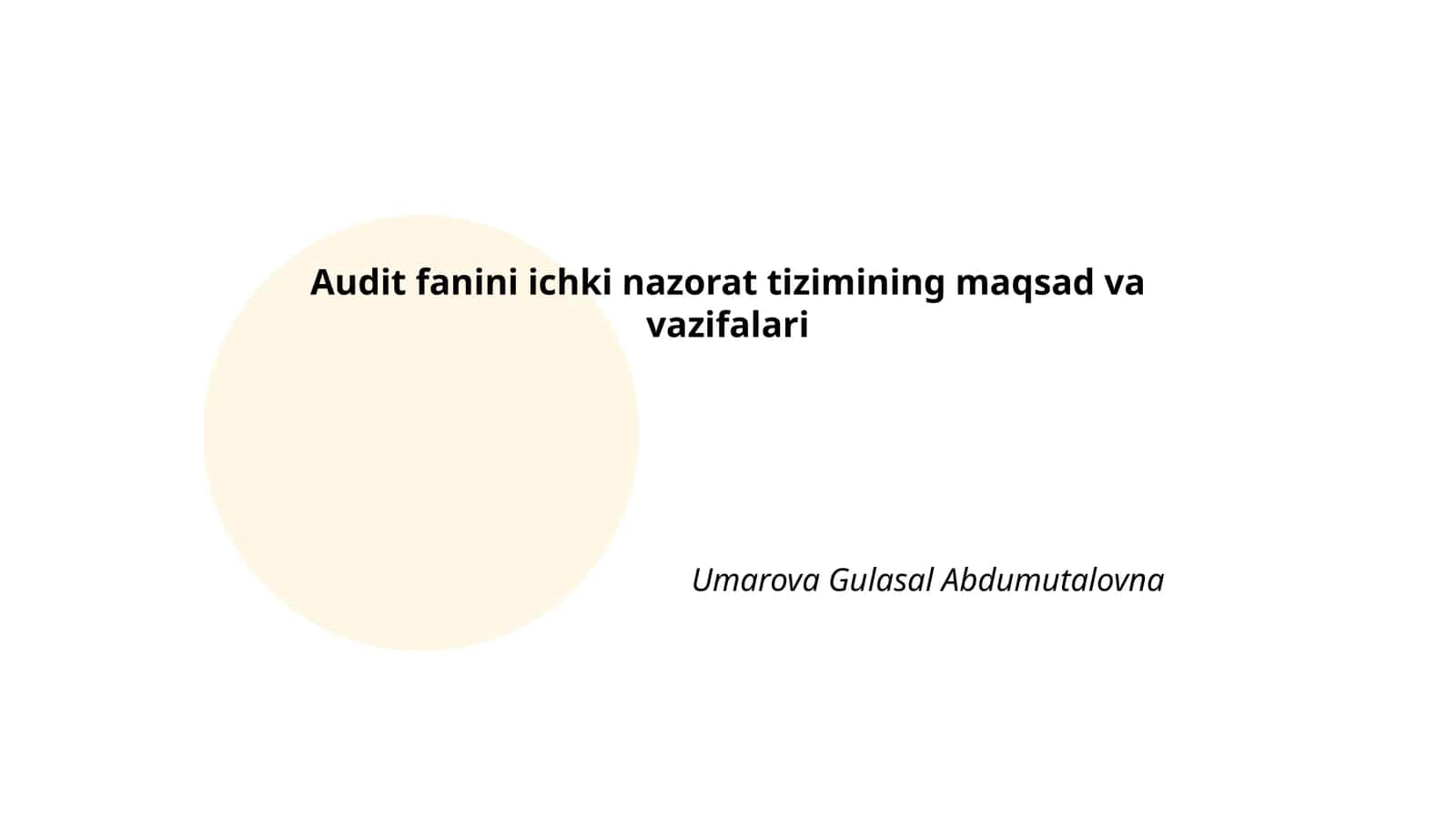 Audit fanini ichki nazorat tizimining maqsad va vazifalari