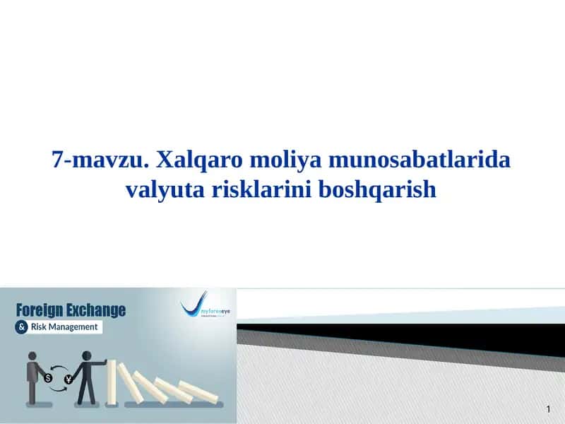 Valyuta risklarini boshqarish