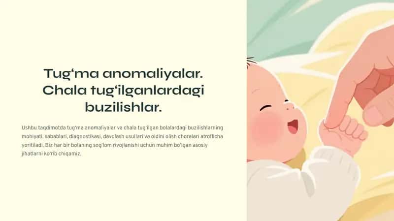 Tug‘ma anomaliyalar. Chala tug‘ilganlardagi buzilishlar