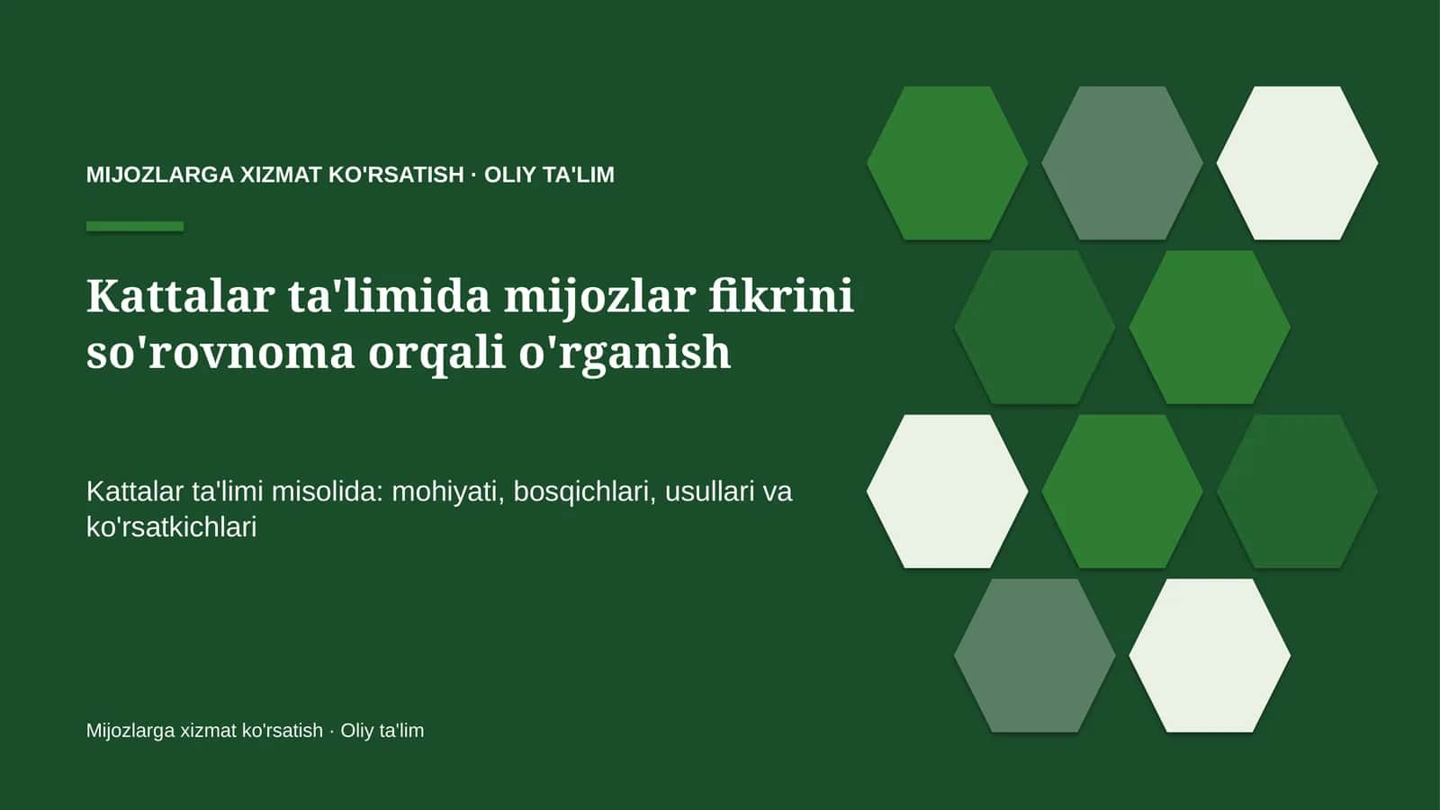 Kattalar ta'limida mijozlar fikrini so'rovnoma orqali o'rganish