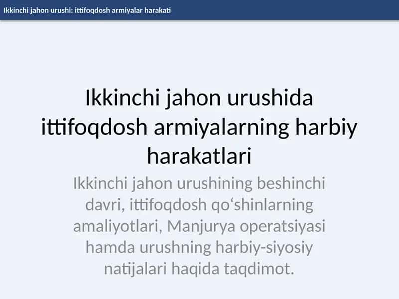 Ikkinchi jahon urushi: ittifoqdosh armiyalar harakati
