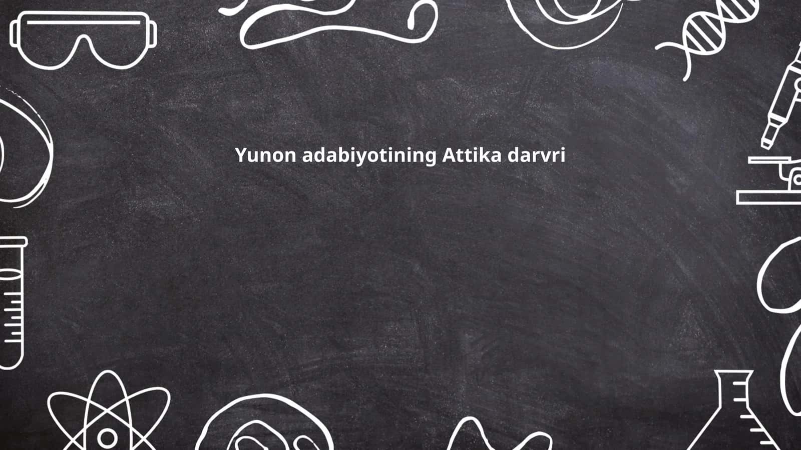 Yunon adabiyotining Attika darvri