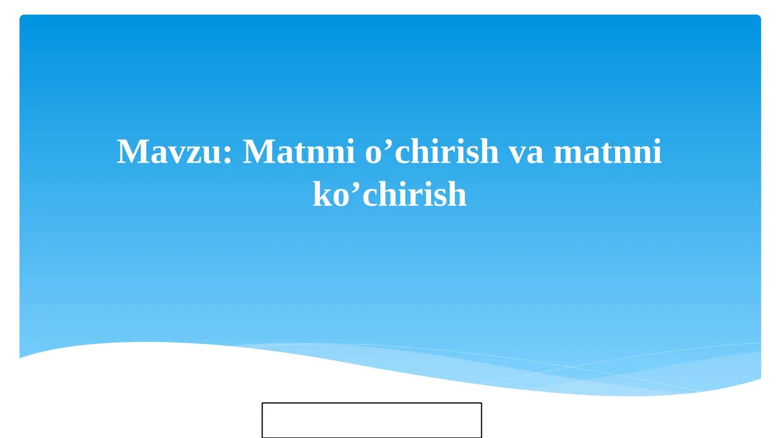 Matnnio’chirish va matnniko’chirish