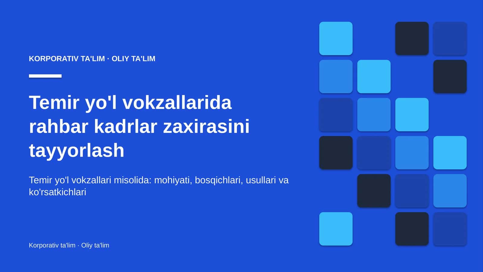 [Temir yo'l vokzallarida rahbar kadrlar zaxirasini tayyorlash]