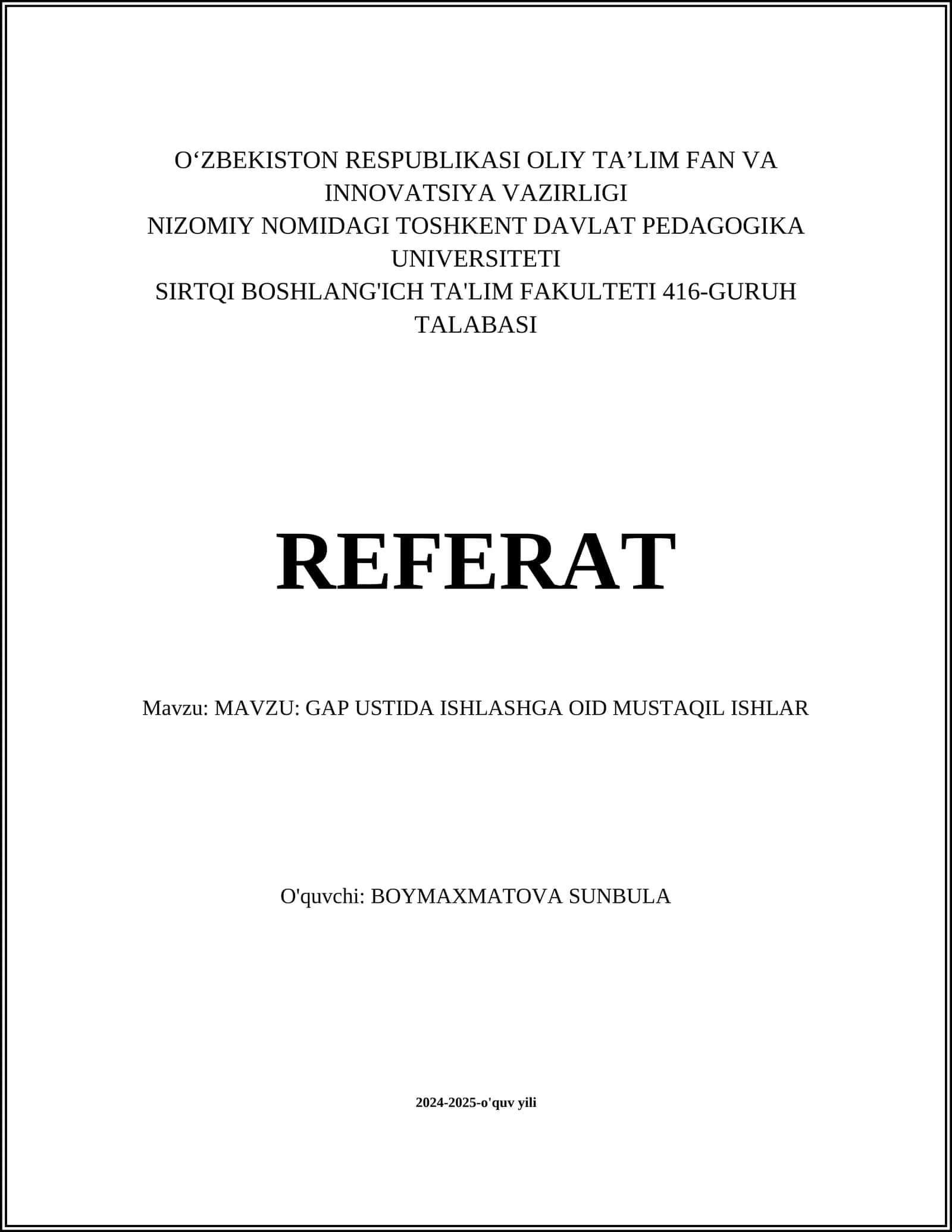 GAP USTIDA ISHLASHGA OID MUSTAQIL ISHLAR