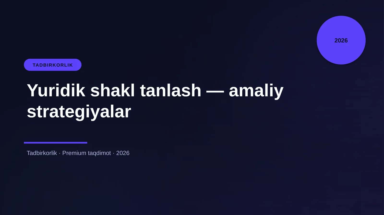 Yuridik shakl tanlash — amaliy strategiyalar