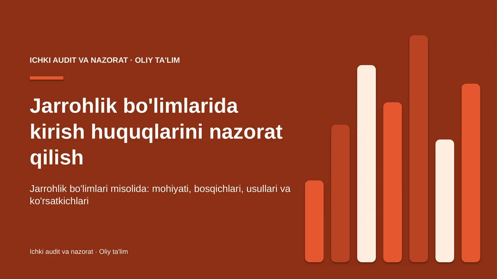 Jarrohlik bo'limlarida kirish huquqlarini nazorat qilish