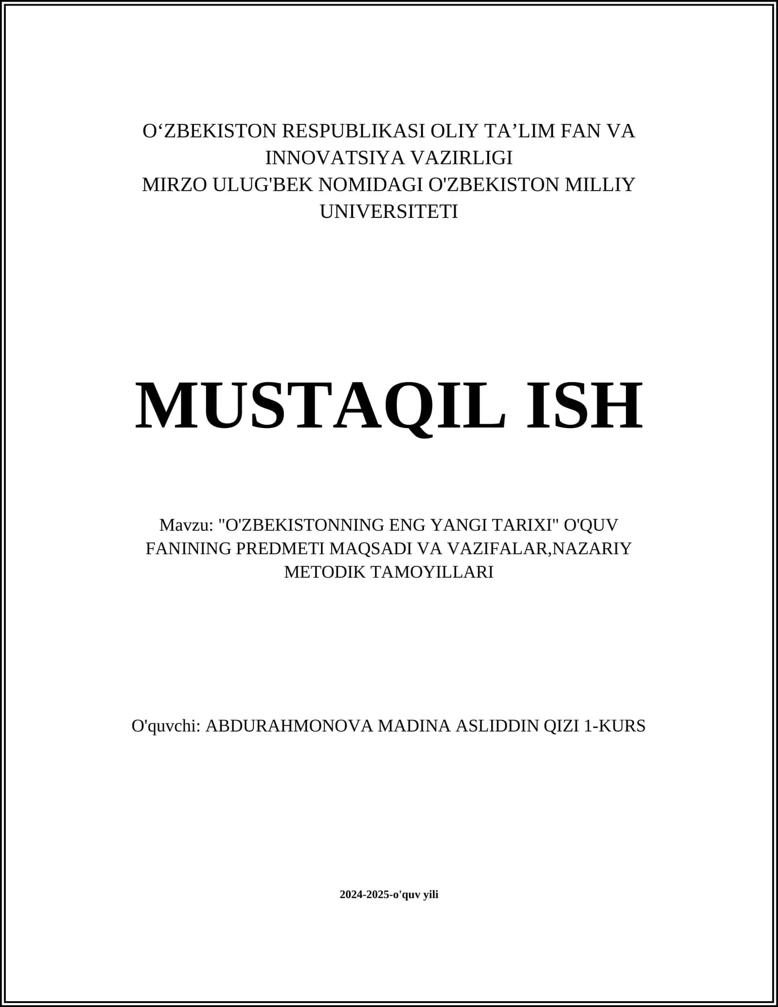 O'zbekistonning eng yangi tarixi fani maqsadlari