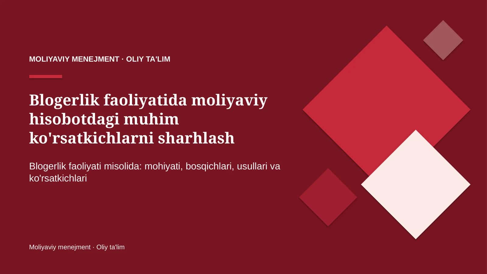 Blogerlik faoliyatida moliyaviy hisobotdagi muhim ko'rsatkichlarni sharhlash