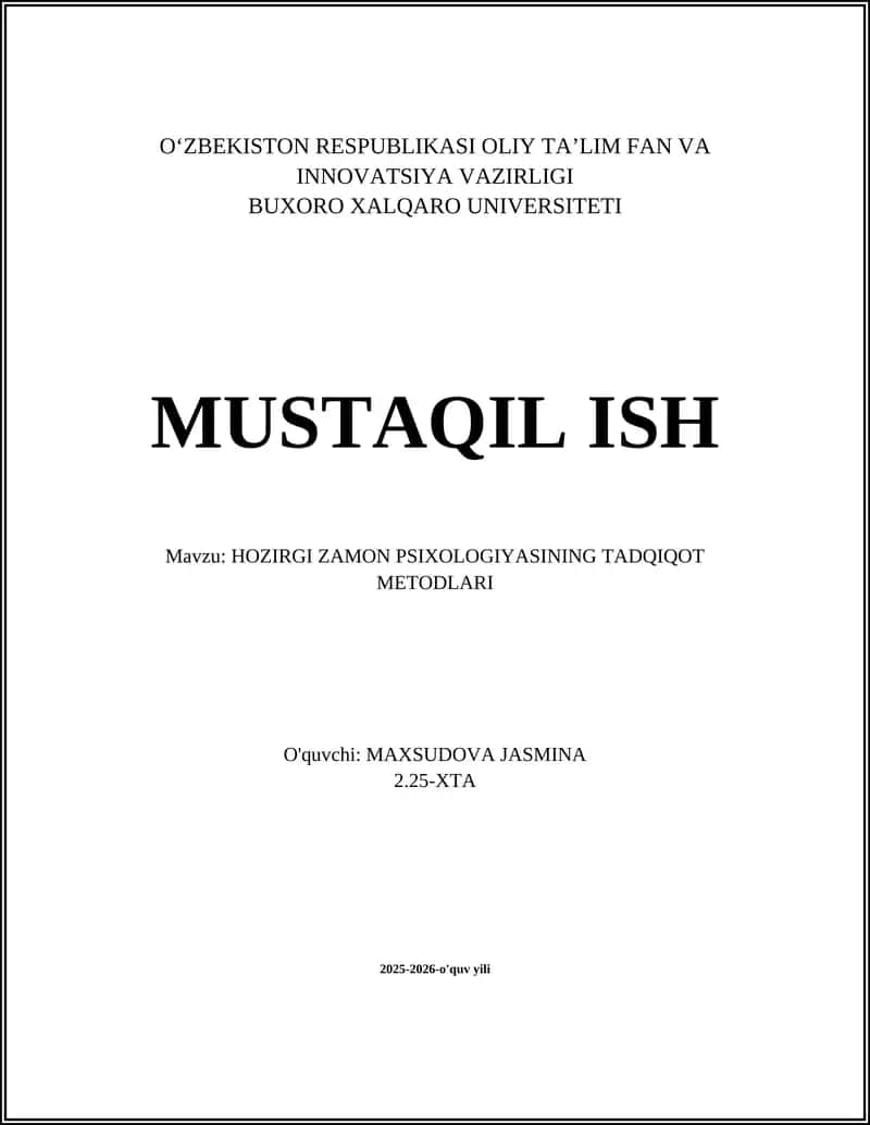 HOZIRGI ZAMON PSIXOLOGIYASINING TADQIQOT METODLARI