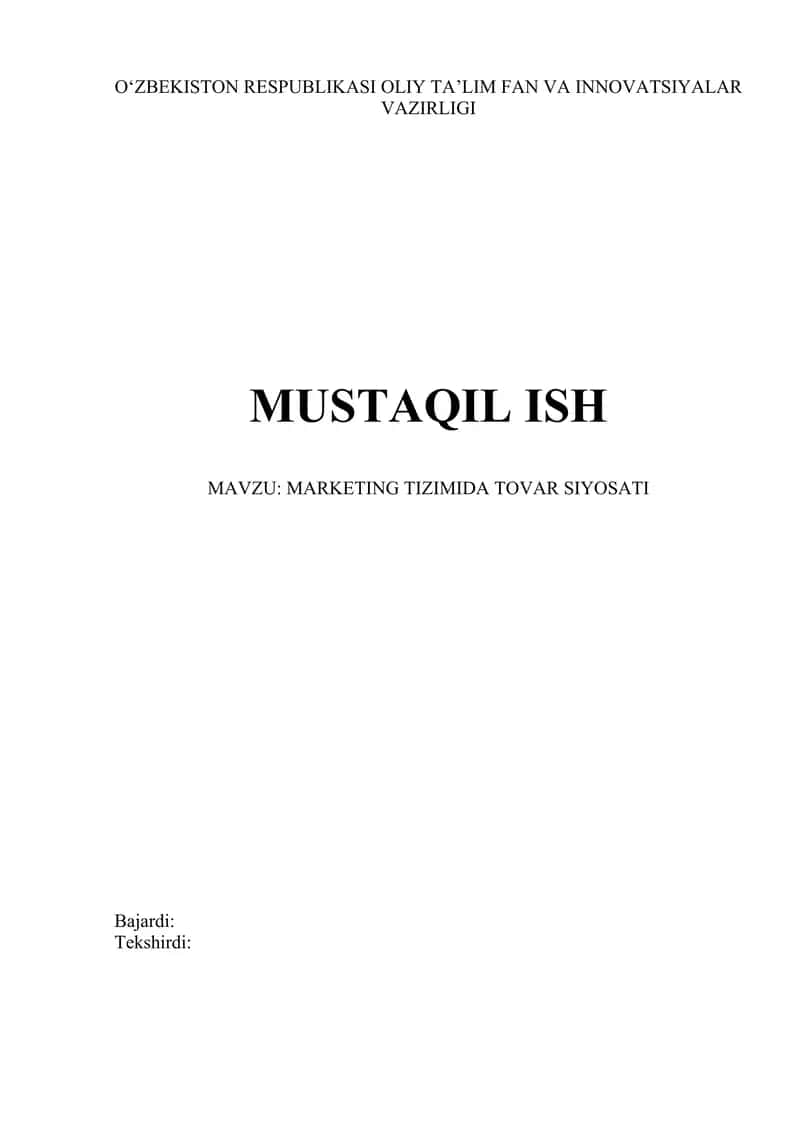 MARKETING TIZIMIDA TOVAR SIYOSATI. Mustaqil ish. Word