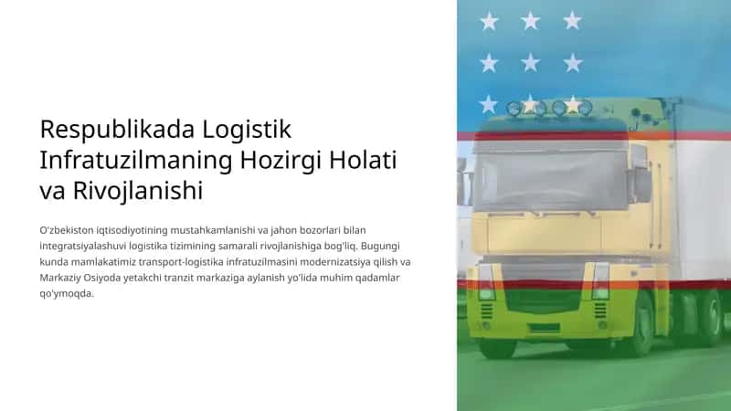 Respublikada Logistik Infratuzilmaning Hozirgi Holati va Rivojlanishi