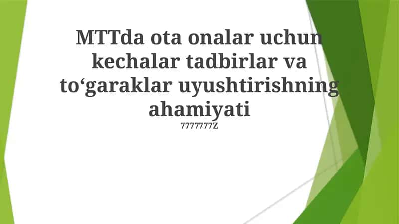 MTTda ota onalar uchun kechalar tadbirlar va toʻgaraklar uyushtirishning ahamiyati