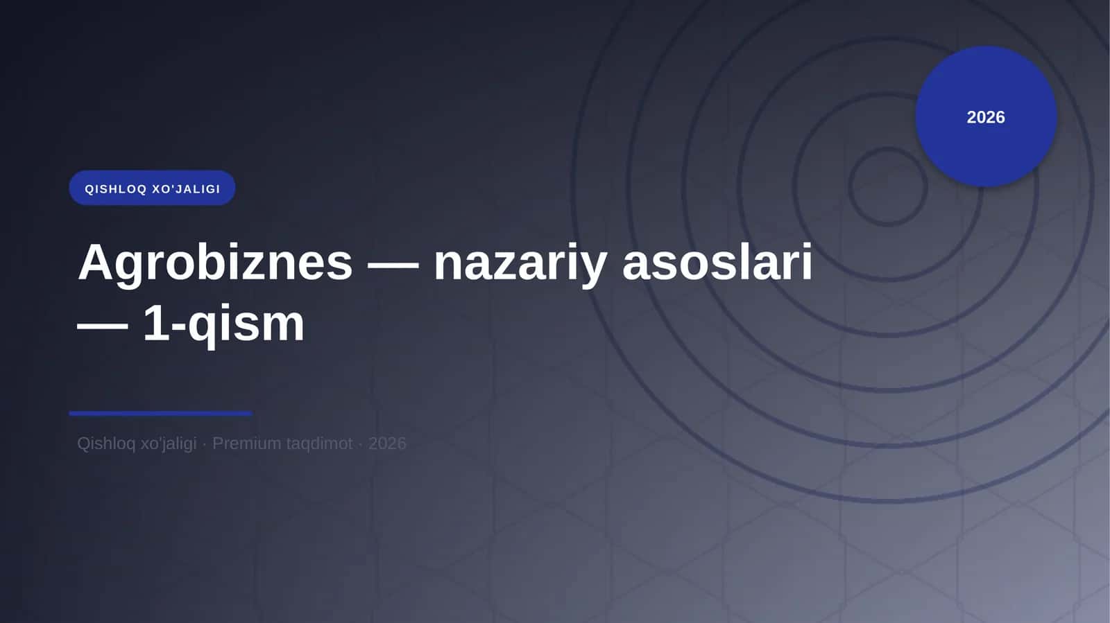 Agrobiznes — nazariy asoslari — 1-qism