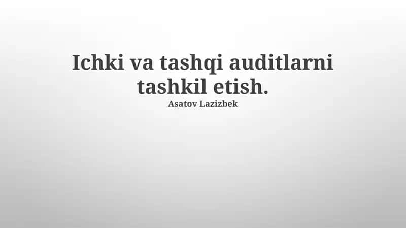 Ichki va Tashqi Auditlar