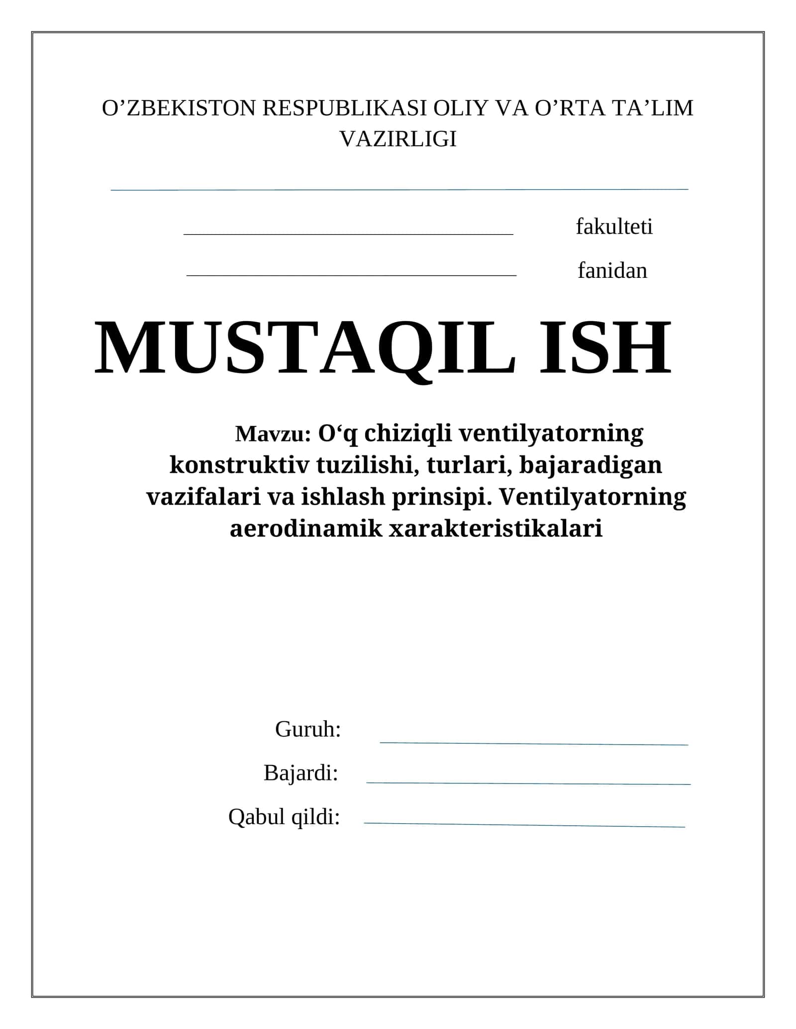 O‘q chiziqli ventilyatorning konstruktiv tuzilishi