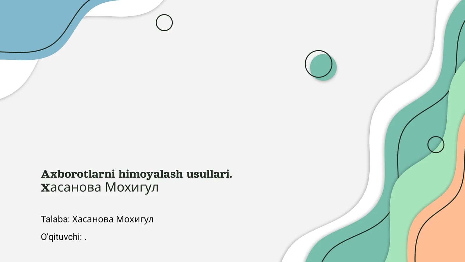 Axborotlarni himoyalash usullari
