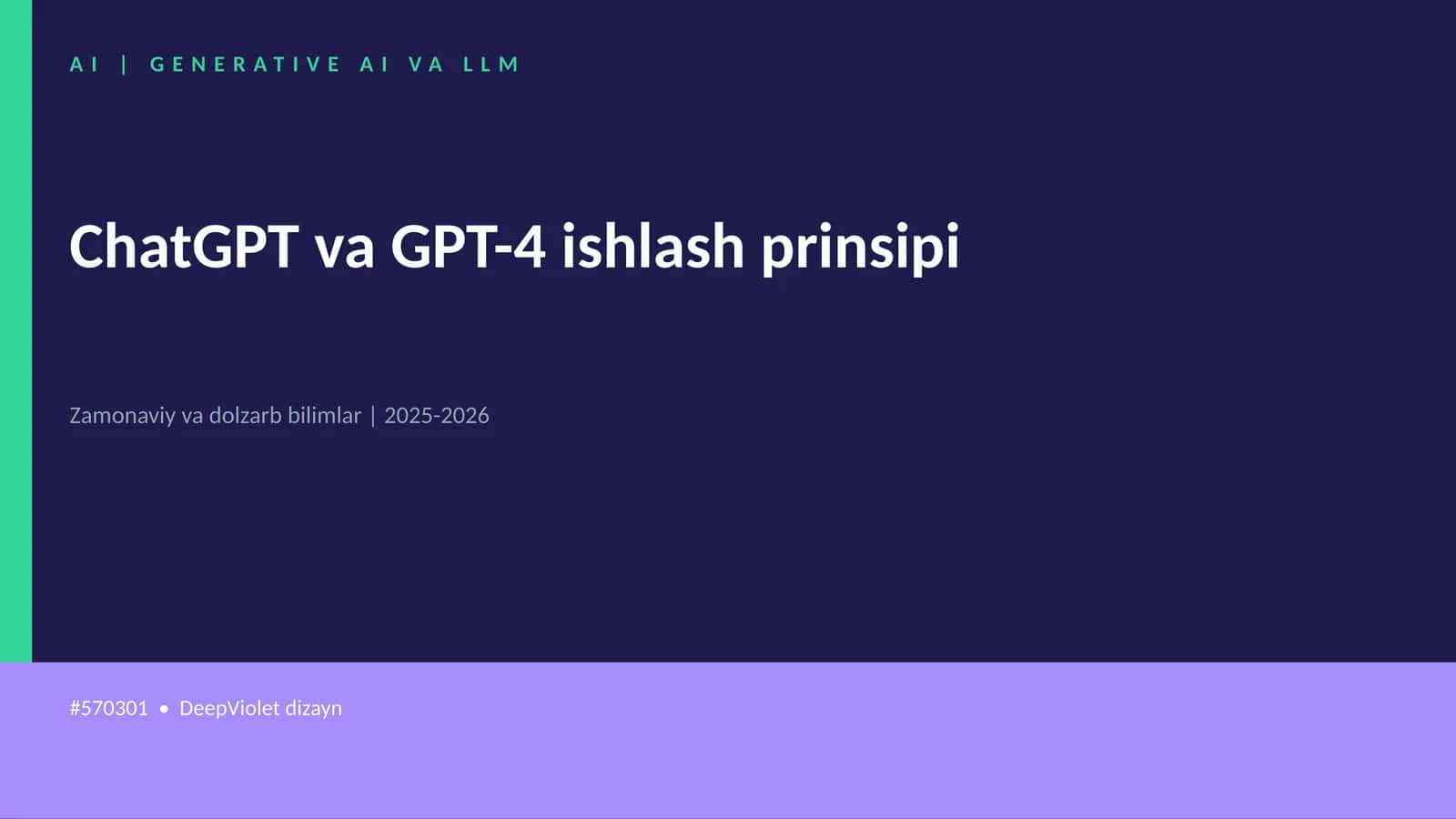 Mavzuga Kirish — ChatGPT va GPT-4 ishlash prinsipi
