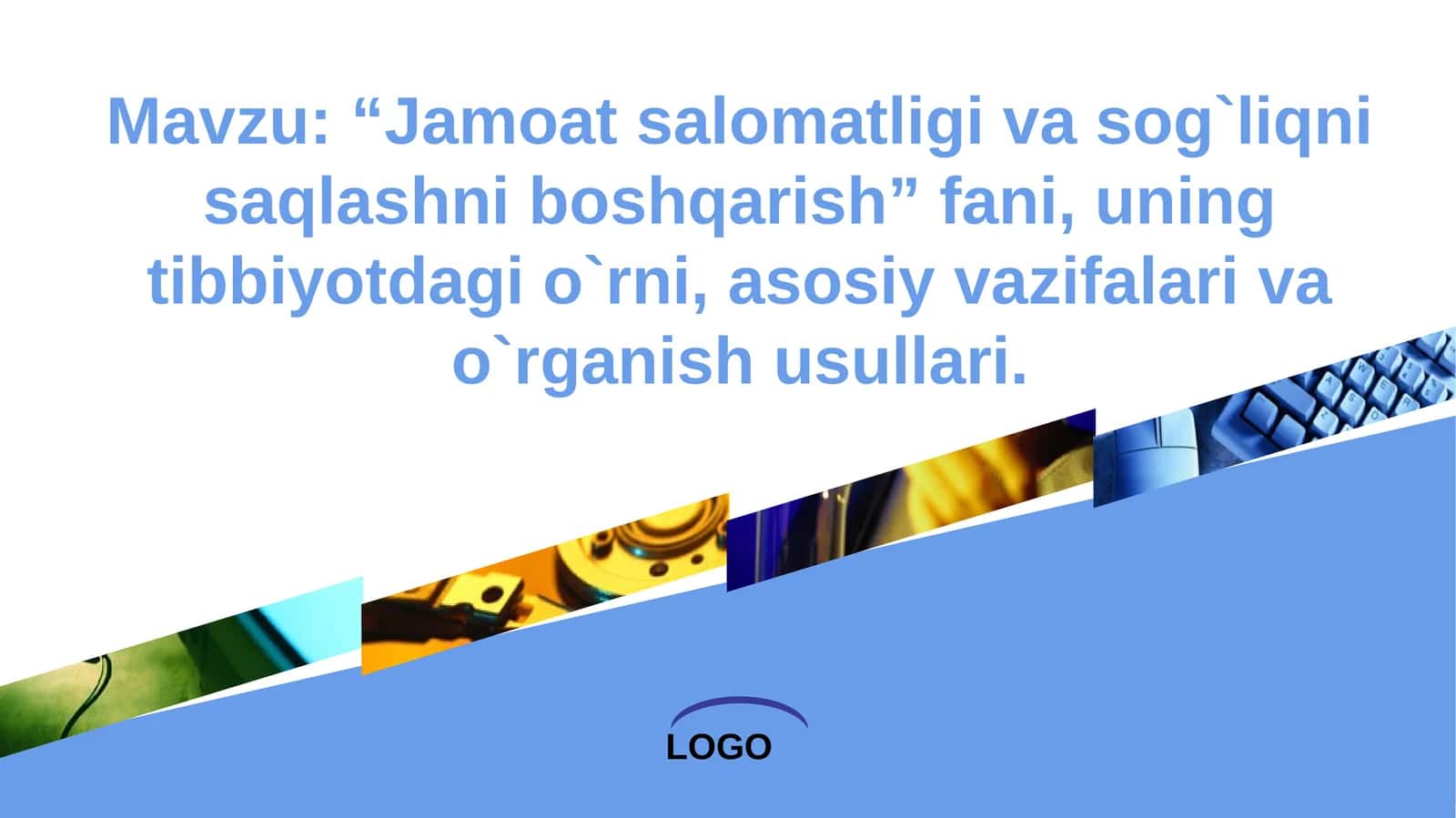 “Jamoat salomatligi va sog`liqni saqlashni boshqarish” fani, uning tibbiyotdagi o`rni, asosiy vazifalari va o`rganish usullari