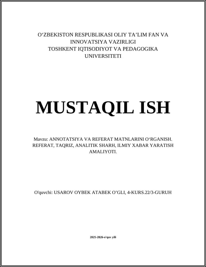 ANNOTATSIYA VA REFERAT MATNLARINI O‘RGANISH