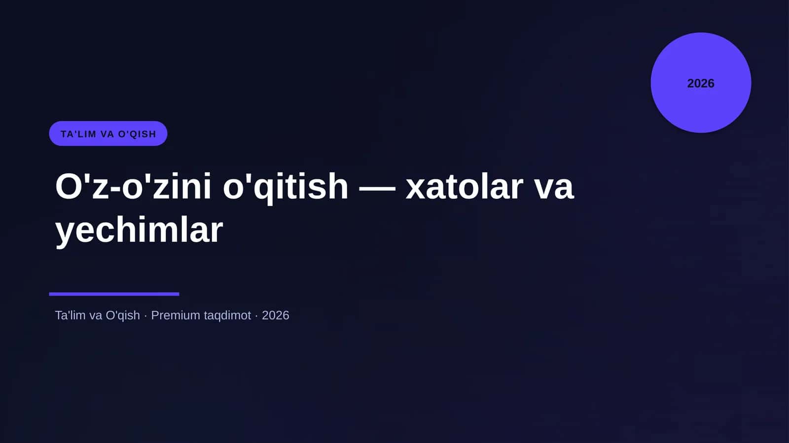 O'z-o'zini o'qitish — xatolar va yechimlar