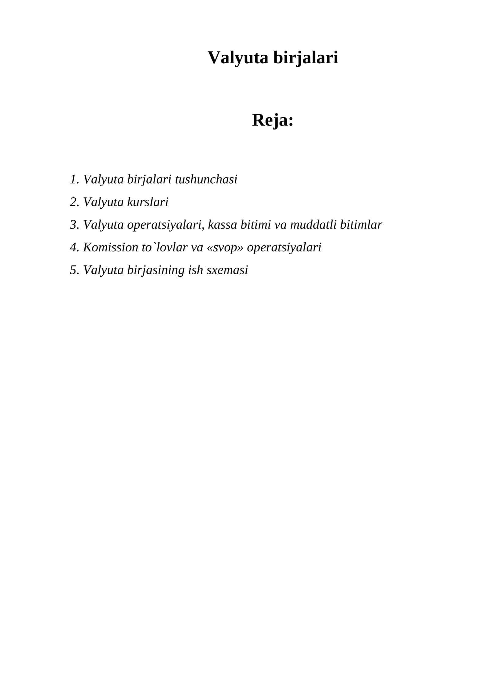 Valyuta birjalari tushunchasi