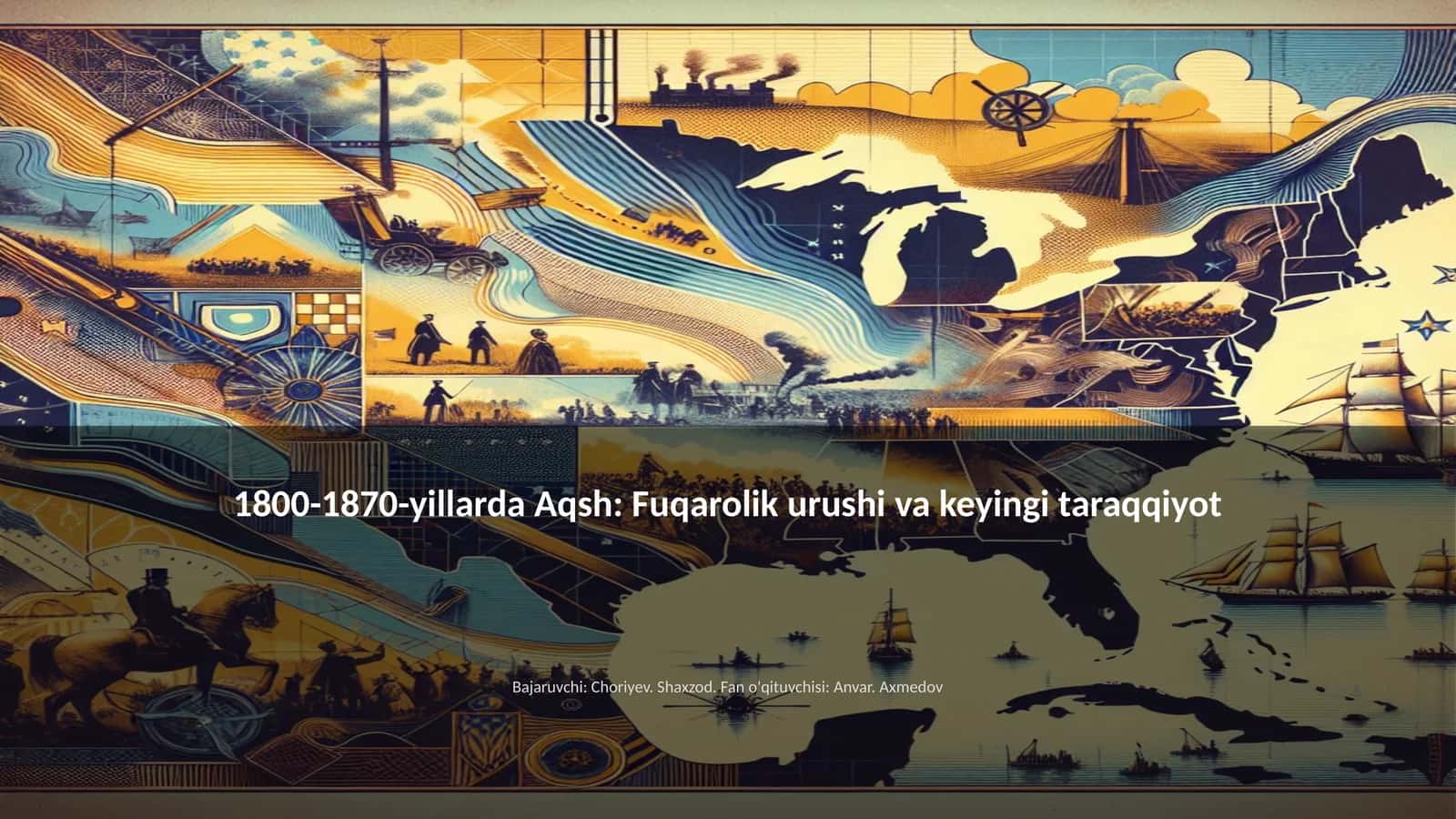1800-1870-yillarda Aqsh: Fuqarolik urushi va keyingi taraqqiyot