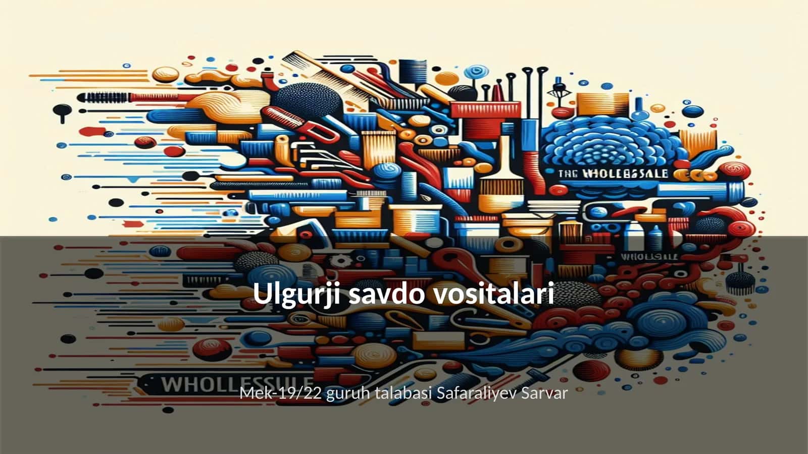Ulgurji savdo vositalari