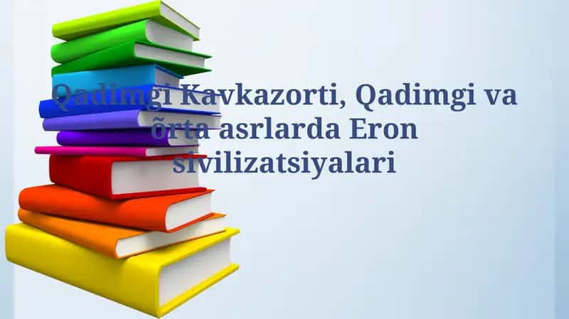 Qadimgi Kavkazorti, Qadimgi va õrta asrlardaEronsivilizatsiyalari