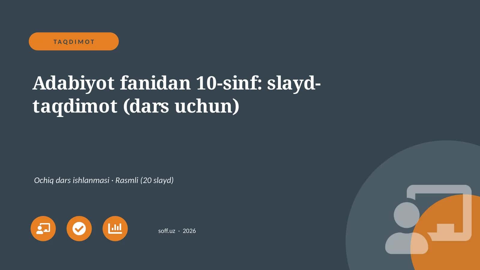 Adabiyot fanidan 10-sinf: slayd-taqdimot (dars uchun)